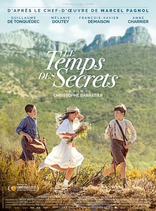 Le film Le Temps des Secrets Le film Le Temps des Secrets