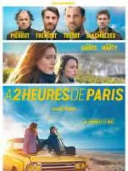 A deux heures de Paris