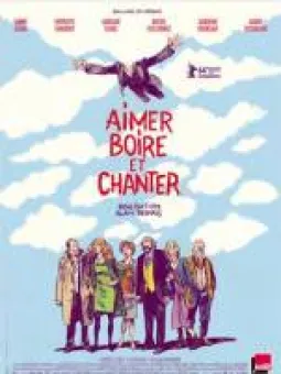 Aimer, boire et chanter