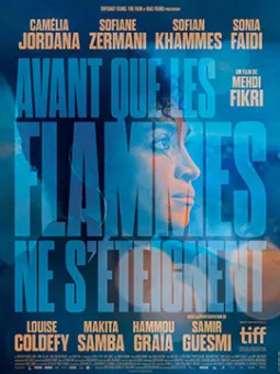 AVANT QUE LES FLAMMES NE S’ÉTEIGNENT