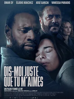 Dis-moi juste que tu m'aimes