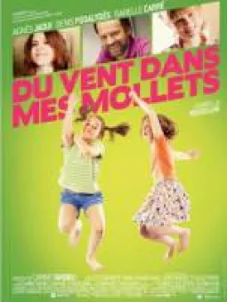 Du vents dans mes mollets