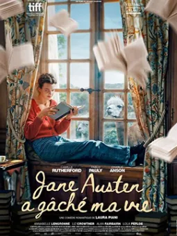 Jane Austen a gâché ma vie