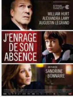 J'enrage de son absence