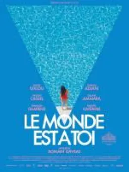 Le monde est à toi