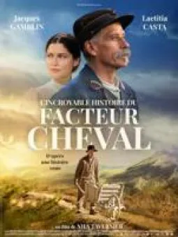 L'incroyable histoire du facteur cheval