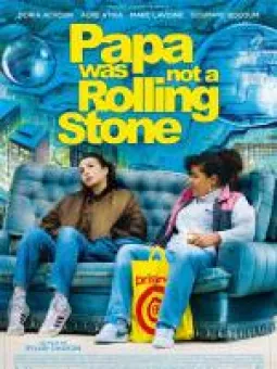 Papa was not a Rolling Stone