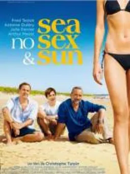 Sea, No Sex &amp; Sun