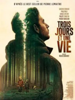 Trois jours et une vie