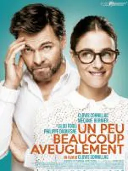 Un peu, beaucoup, aveuglément