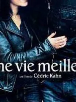 Une vie meilleure